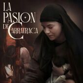 La Pasión de Carratraca 2026