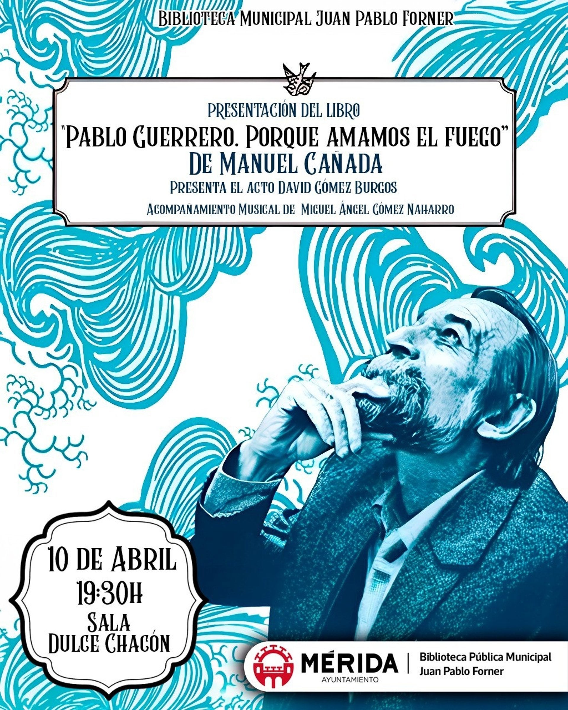 Un libro de Manuel Cañada sobre el cantautor Pablo Guerrero se presenta este viernes en Mérida Un libro de Manuel Cañada sobre el cantautor Pablo Guerrero se presenta este viernes en Mérida