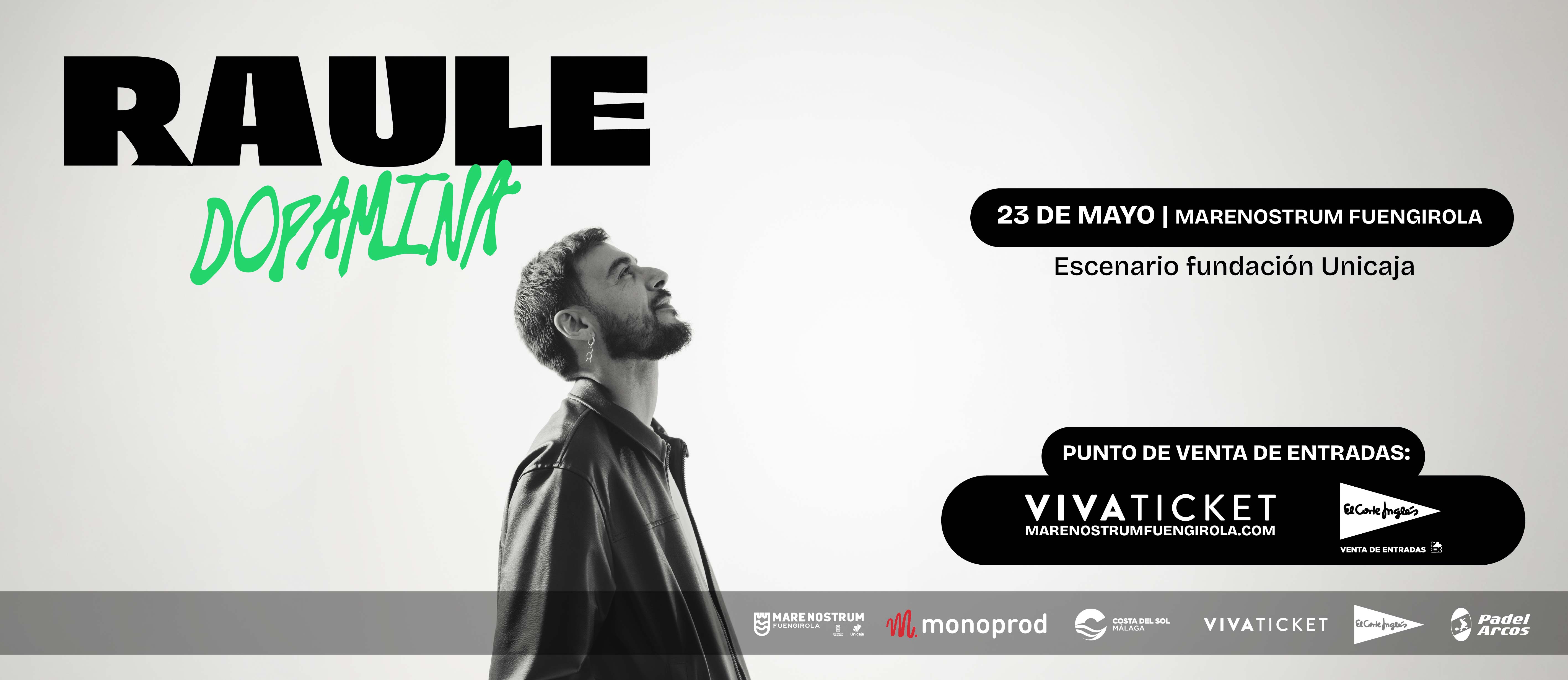 El próximo 23 de mayo, Raule aterriza en Marenostrum Fuengirola con su nueva gira “Dopamina” El próximo 23 de mayo, Raule aterriza en Marenostrum Fuengirola con su nueva gira “Dopamina”