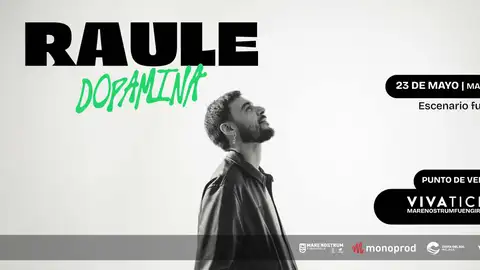 El próximo 23 de mayo, Raule aterriza en Marenostrum Fuengirola con su nueva gira “Dopamina” El próximo 23 de mayo, Raule aterriza en Marenostrum Fuengirola con su nueva gira “Dopamina”