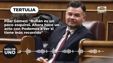 Pilar Gómez: "Rufián es un poco esquirol. Ahora hace un acto con Podemos a ver si tiene más recorrido" Pilar Gómez: "Rufián es un poco esquirol. Ahora hace un acto con Podemos a ver si tiene más recorrido"