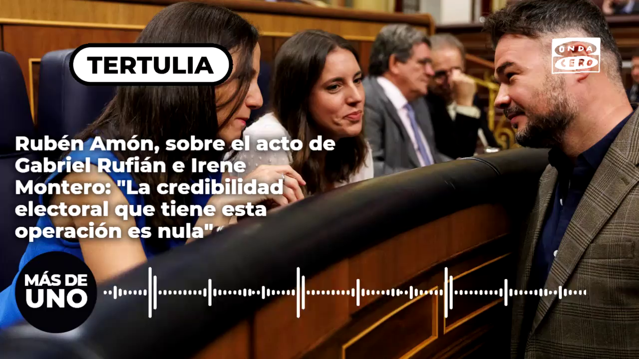 Rubén Amón, sobre el acto de Gabriel Rufián e Irene Montero: "La credibilidad electoral que tiene esta operación es nula" Rubén Amón, sobre el acto de Gabriel Rufián e Irene Montero: "La credibilidad electoral que tiene esta operación es nula"