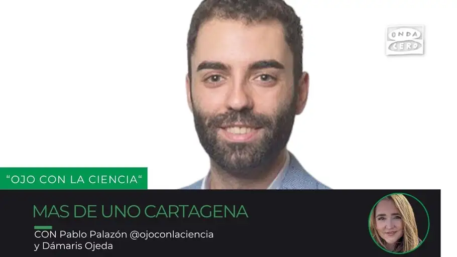 "OJO CON LA CIENCIA", CON PABLO PALAZÓN MÁS DE UNO CARTAGENA