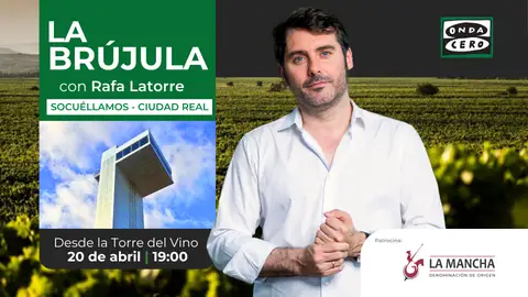 Programa especial en directo de ‘La Brújula’ con Rafa Latorre desde la Torre del Vino en Socuéllamos Programa especial en directo de ‘La Brújula’ con Rafa Latorre desde la Torre del Vino en Socuéllamos