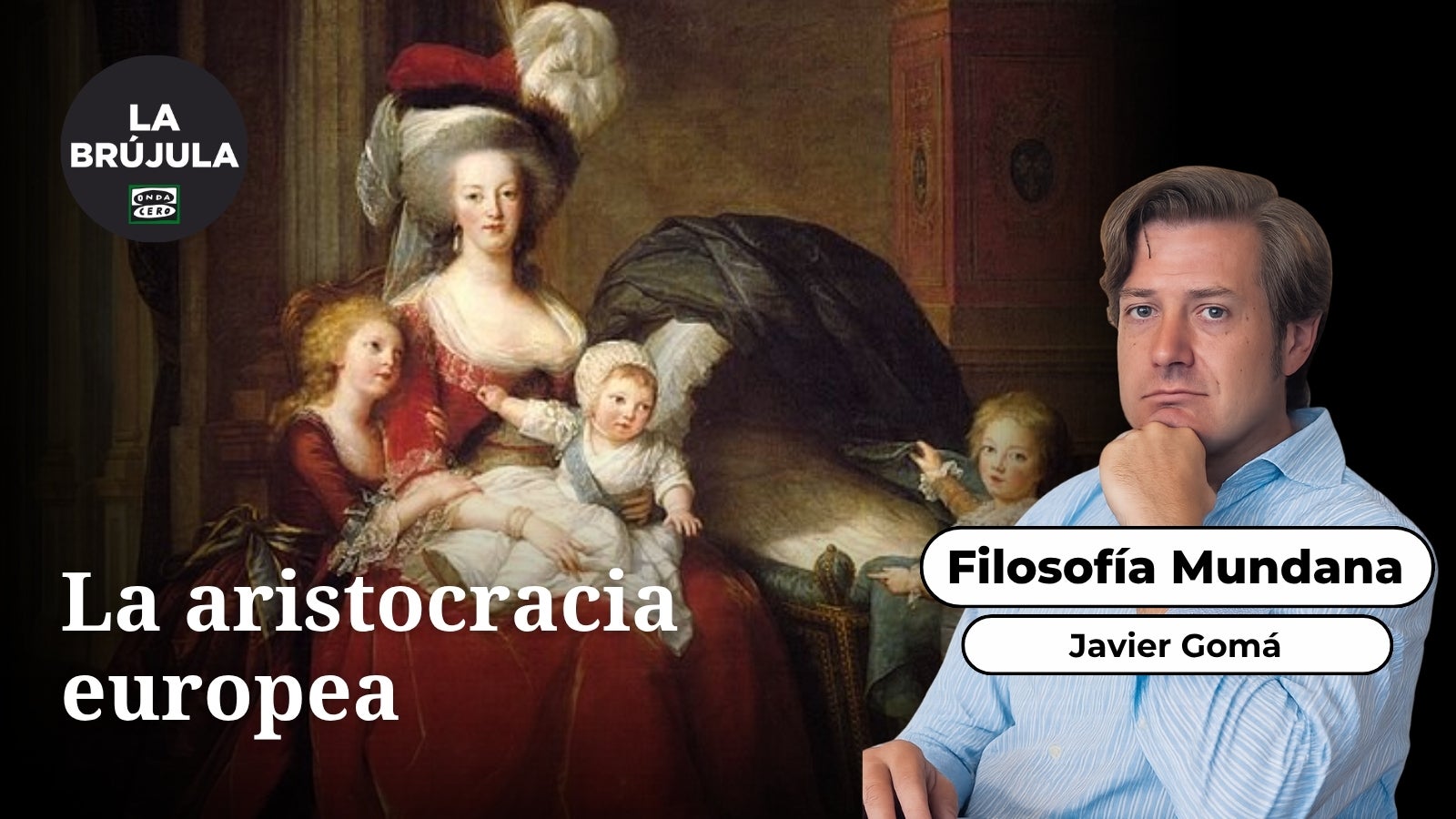 Filosofía mundana: La aristocracia europea