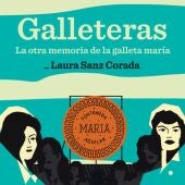 'Galleteras' recupera la memoria de las empleadas de la fábrica de Fontaneda