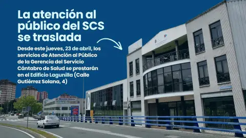 La atención al público del SCS se traslada al Edificio Lagunilla por la demolición de la Residencia La atención al público del SCS se traslada al Edificio Lagunilla por la demolición de la Residencia