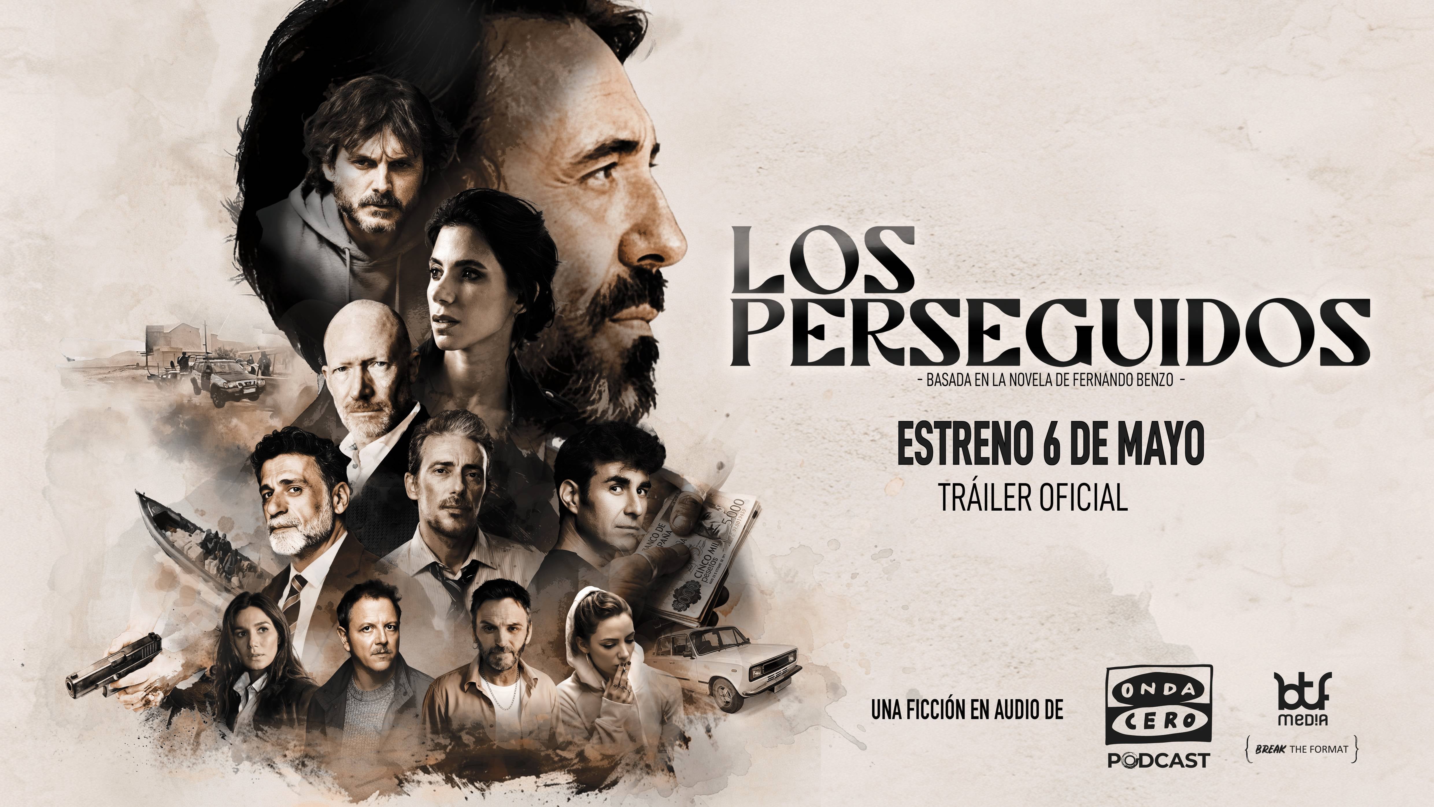 Onda Cero Podcast estrena el 6 de mayo ‘Los perseguidos’, la mayor producción de ficción en audio del año Onda Cero Podcast estrena el 6 de mayo ‘Los perseguidos’, la mayor producción de ficción en audio del año
