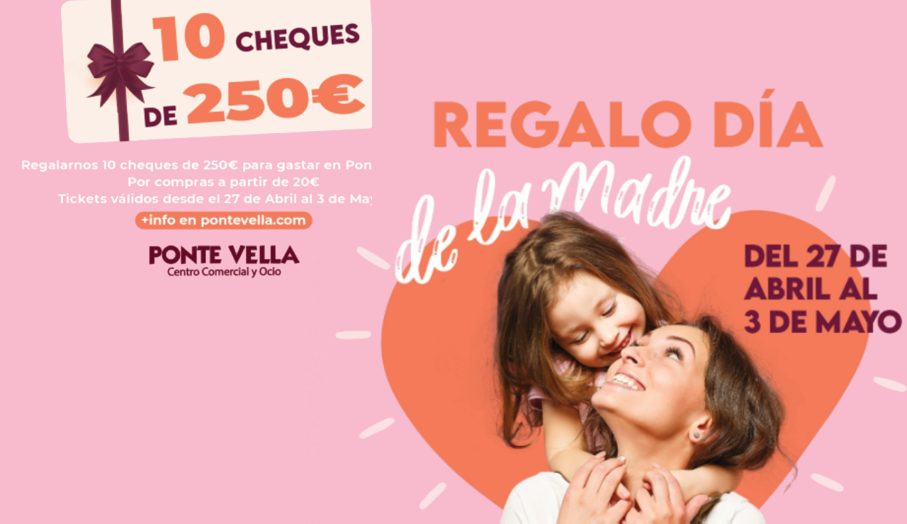 Día de la madre en CC Ponte Vella Día de la madre en CC Ponte Vella