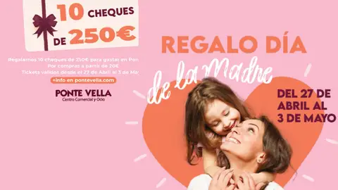 Día de la madre en CC Ponte Vella Día de la madre en CC Ponte Vella