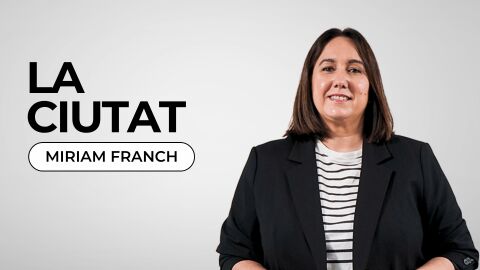 La Ciutat amb Miriam Franch