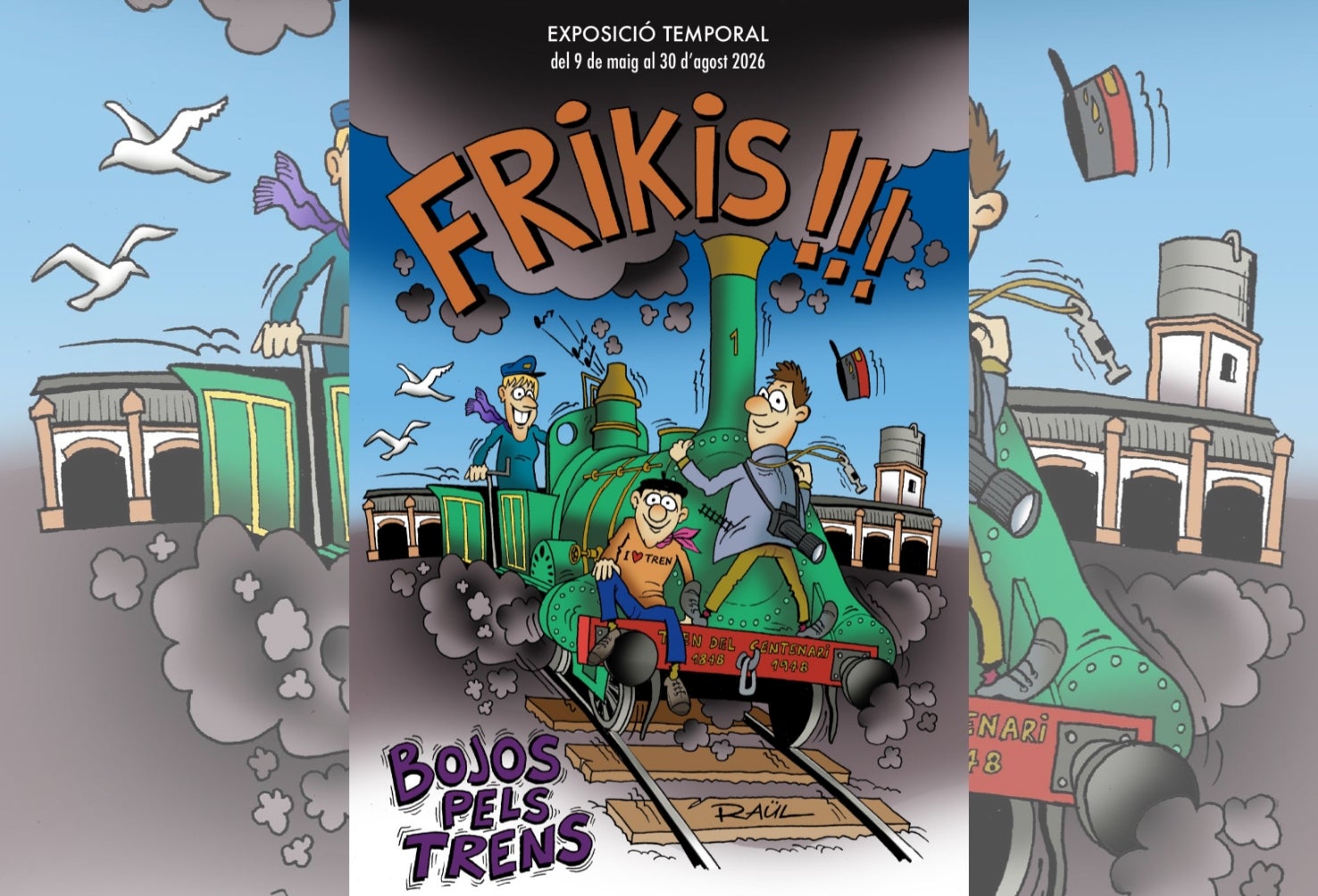 El Museu del Ferrocarril de Catalunya acull l’exposició d’humor gràfic “Frikis! Bojos pels trens” El Museu del Ferrocarril de Catalunya acull l’exposició d’humor gràfic “Frikis! Bojos pels trens”