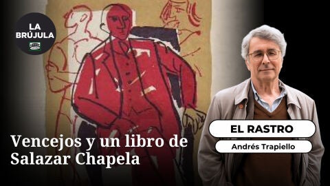 El Rastro: Vencejos y un libro de Salazar Chapela
