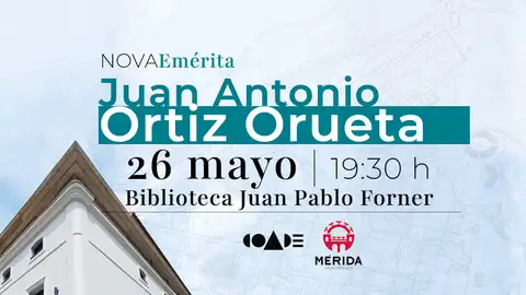 El ciclo “Nova Emérita” ofrece la conferencia de Juan Antonio Ortiz Orueta El ciclo “Nova Emérita” ofrece la conferencia de Juan Antonio Ortiz Orueta