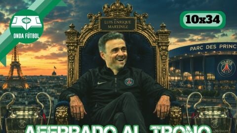 Onda F&uacute;tbol 10x34: Aferrado al trono