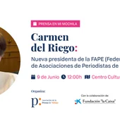 La periodista Carmen del Riego clausura el 9 de junio la VIII edición de Prensa en mi mochila La periodista Carmen del Riego clausura el 9 de junio la VIII edición de Prensa en mi mochila