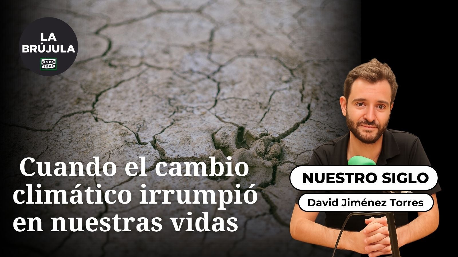 Nuestro siglo: Cuando el cambio climático irrumpió en nuestras vidas episode artwork