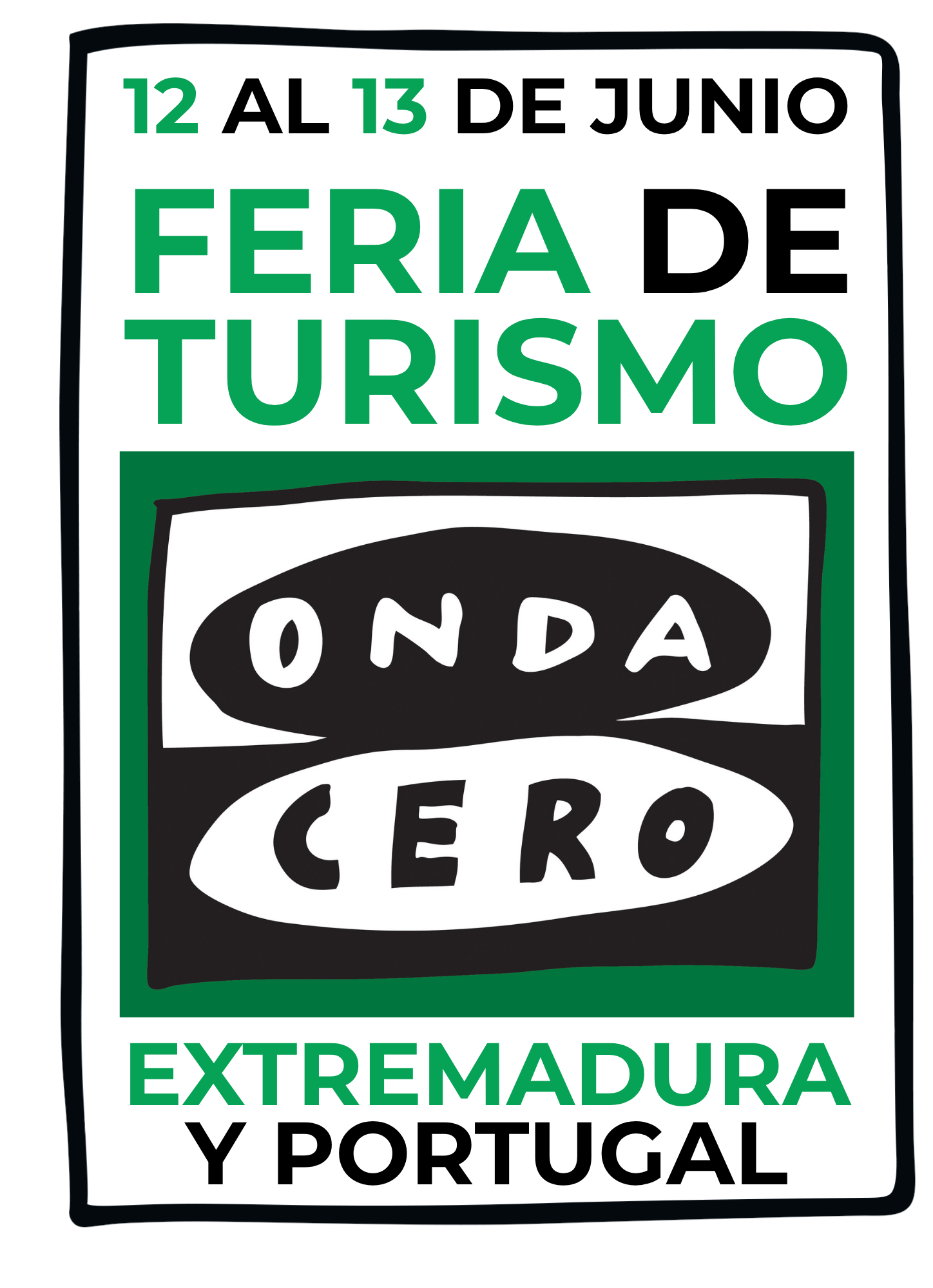 Badajoz acoge este viernes y sábado la 2ª Feria de Turismo de Onda Cero Extremadura y Portugal Badajoz acoge este viernes y sábado la 2ª Feria de Turismo de Onda Cero Extremadura y Portugal
