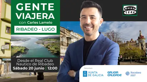 Especial de Gente viajera desde Ribadeo Especial de Gente viajera desde Ribadeo