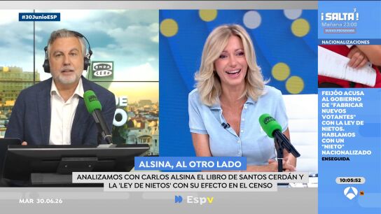 Alsina aborda el debate sobre las nacionalizaciones de la 'Ley de nietos': "No se adultera el censo electoral"
