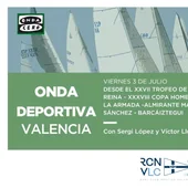 Onda Deportiva en directo desde el Real Club Náutico de Valencia Onda Deportiva en directo desde el Real Club Náutico de Valencia