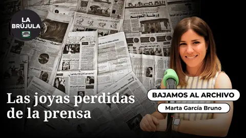 Bajemos al archivo: Las joyas perdidas de la prensa Bajemos al archivo: Las joyas perdidas de la prensa