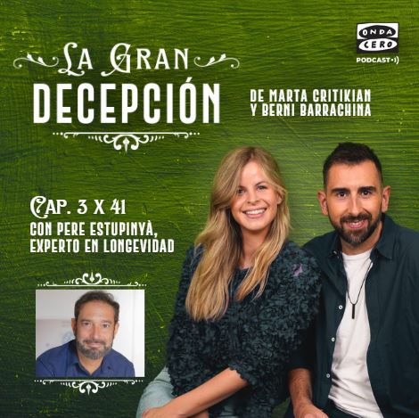 La gran decepción 3x41 - Pere Estupinyá, experto en longevidad episode artwork