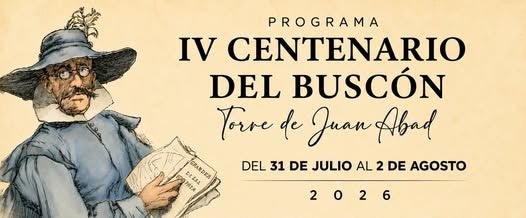 Torre de Juan Abad celebra el IV centenario de El Buscón Torre de Juan Abad celebra el IV centenario de El Buscón