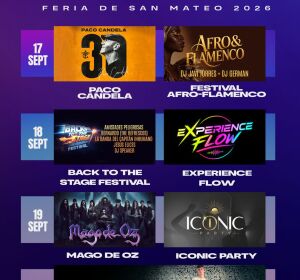 Paco Candela, M&auml;go de Oz y La Locura del Zurdo actuar&aacute;n Ferias de San Mateo 2026