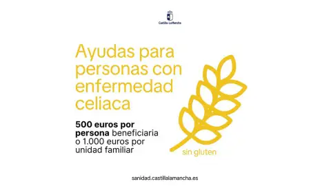 El Gobierno regional convoca ayudas para las personas y familias afectadas por enfermedad celiaca en Castilla-La Mancha El Gobierno regional convoca ayudas para las personas y familias afectadas por enfermedad celiaca en Castilla-La Mancha