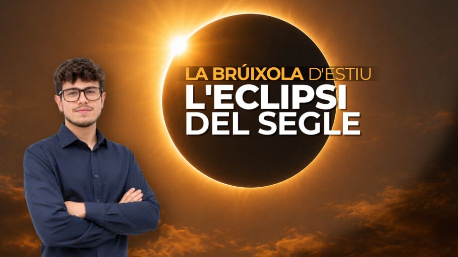 L'eclipsi del segle la #LaBr&uacute;ixoladEstiu, amb Joan Valent&iacute;n