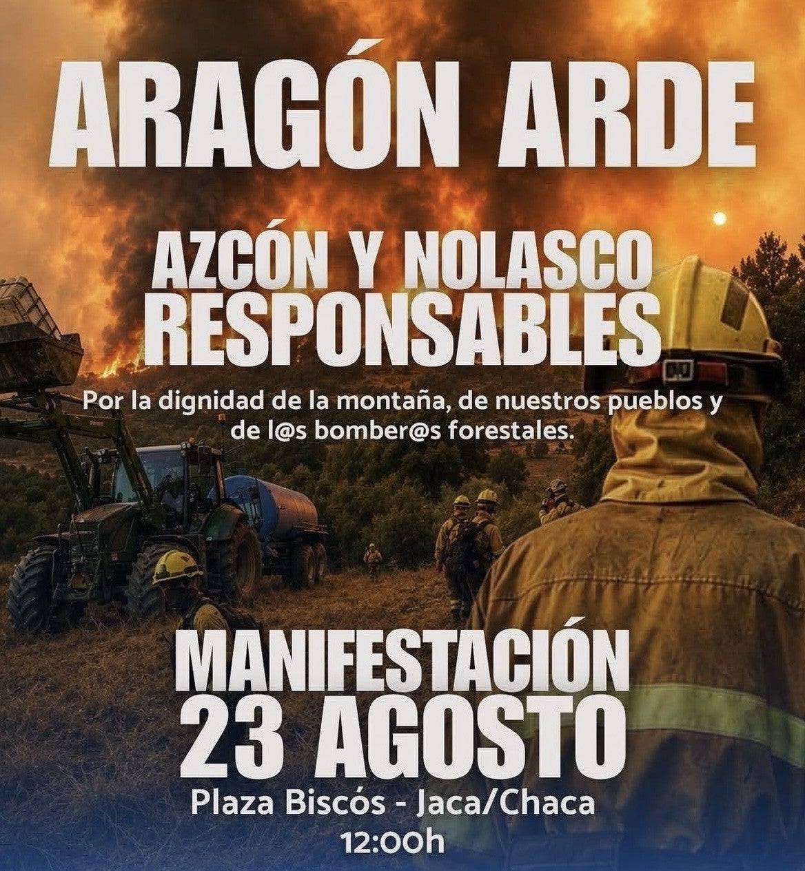 Pirineo Digno saldrá este domingo a la calle para defender los montes y a los bomberos forestales Pirineo Digno saldrá este domingo a la calle para defender los montes y a los bomberos forestales