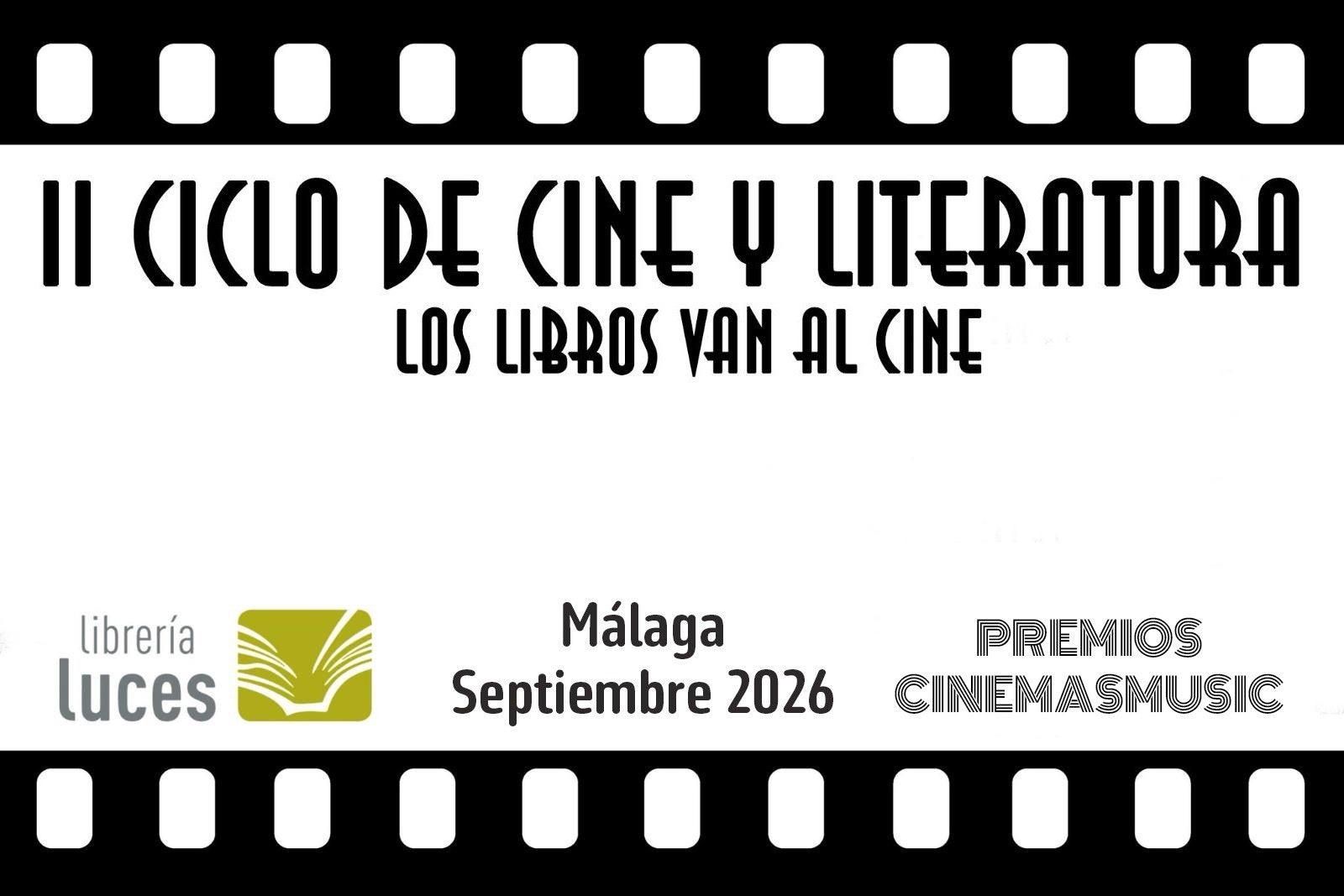 Málaga albergará el próximo mes de septiembre la II edición del Ciclo de Cine y Literatura «Los libros van al cine» Málaga albergará el próximo mes de septiembre la II edición del Ciclo de Cine y Literatura «Los libros van al cine»
