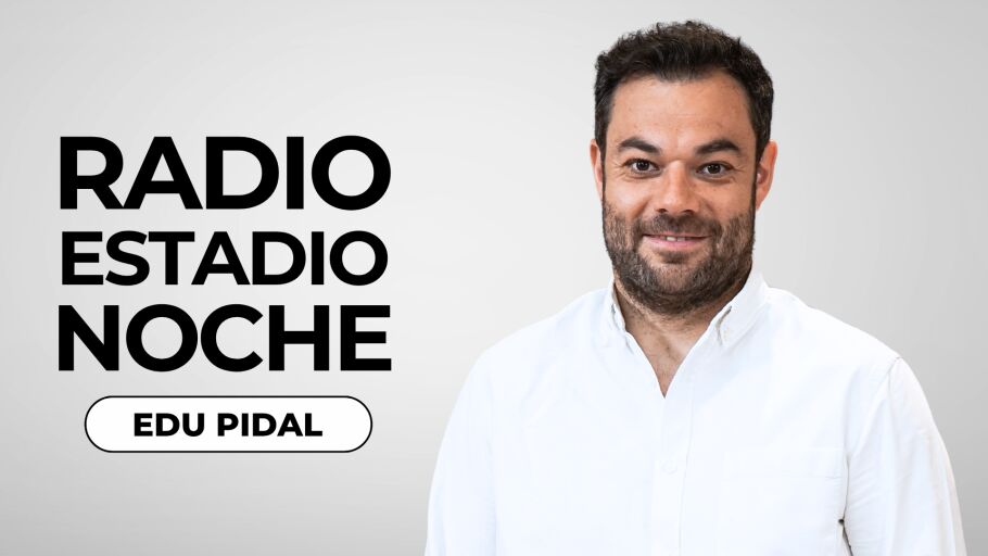 Radioestadio Noche con Edu Pidal Row