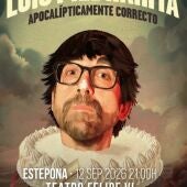 El humorista Luís Piedrahita presenta su último show, ‘Apocalípticamente correcto’, en el Teatro Auditorio Felipe VI