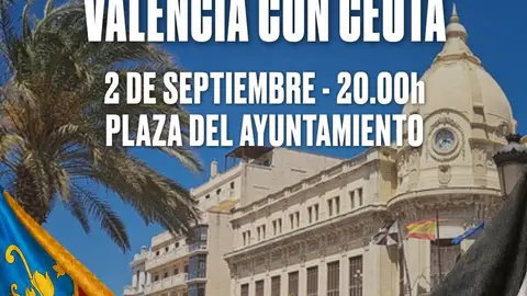 Cartel del Ayuntamiento de València en apoyo a Ceuta. Cartel del Ayuntamiento de València en apoyo a Ceuta.