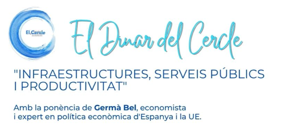 Germà Bel obrirà el nou curs del Cercle de Direcció amb una conferència sobre infraestructures i productivitat Germà Bel obrirà el nou curs del Cercle de Direcció amb una conferència sobre infraestructures i productivitat