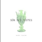 Son Ses Festes