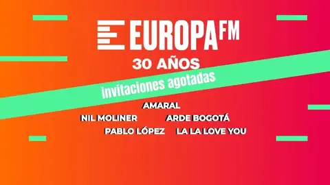 ¡Han volado! Agotadas las invitaciones para la fiesta 30 años Europa FM en solo una hora ¡Han volado! Agotadas las invitaciones para la fiesta 30 años Europa FM en solo una hora
