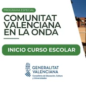Comunitat Valenciana en la onda en el inicio del curso escolar Comunitat Valenciana en la onda en el inicio del curso escolar
