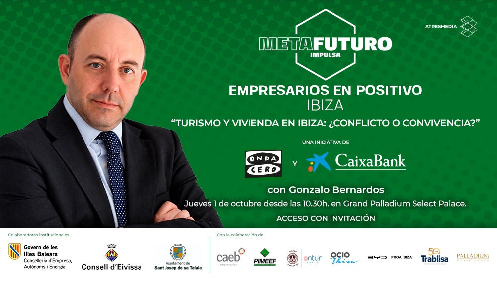 Gonzalo Bernardos protagonizará en Ibiza un nuevo Encuentro de Empresarios en Positivo Metafuturo Impulsa Gonzalo Bernardos protagonizará en Ibiza un nuevo Encuentro de Empresarios en Positivo Metafuturo Impulsa