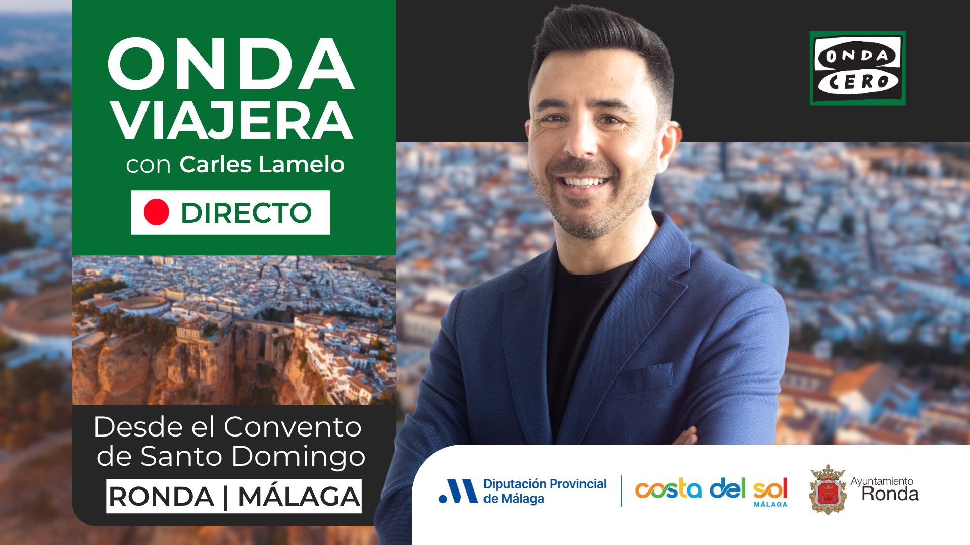 'Onda viajera' pone rumbo a Ronda para descubrir el patrimonio y la riqueza natural de su serranía 'Onda viajera' pone rumbo a Ronda para descubrir el patrimonio y la riqueza natural de su serranía