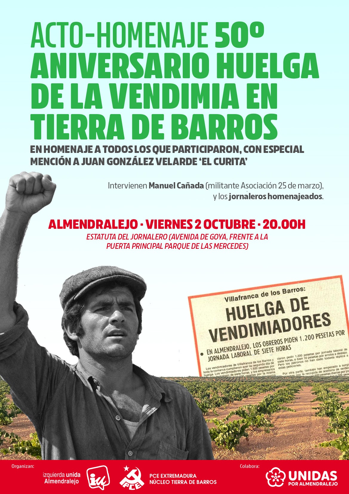 Los jornaleros que participaron en la huelga de la vendimia de Tierra de Barros en el 76 recibirán un homenaje este viernes Los jornaleros que participaron en la huelga de la vendimia de Tierra de Barros en el 76 recibirán un homenaje este viernes