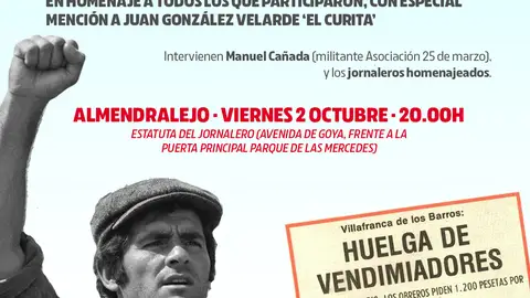 Los jornaleros que participaron en la huelga de la vendimia de Tierra de Barros en el 76 recibirán un homenaje este viernes Los jornaleros que participaron en la huelga de la vendimia de Tierra de Barros en el 76 recibirán un homenaje este viernes