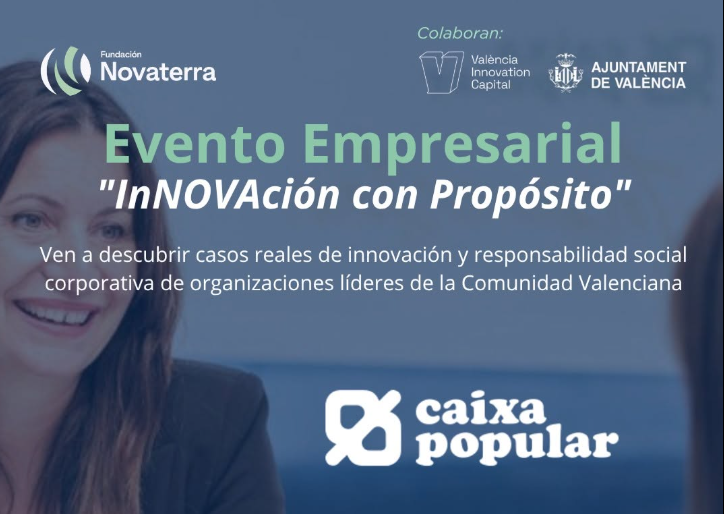Fundació Novaterra i Caixa Popular reuneixen a València empreses i organitzacions compromeses amb la innovació i l’impacte social Fundació Novaterra i Caixa Popular reuneixen a València empreses i organitzacions compromeses amb la innovació i l’impacte social