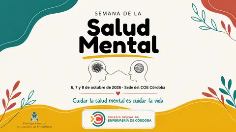 El Colegio de Enfermería de Córdoba dedica tres jornadas al cuidado de la salud mental El Colegio de Enfermería de Córdoba dedica tres jornadas al cuidado de la salud mental