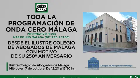 Onda Cero Málaga realiza su programación desde el Ilustre Colegio de Abogados de Málaga Onda Cero Málaga realiza su programación desde el Ilustre Colegio de Abogados de Málaga