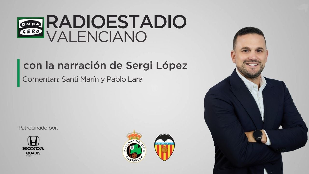 Es domingo sigue el Racing de Santander - Valencia en el Radioestadio Valenciano Es domingo sigue el Racing de Santander - Valencia en el Radioestadio Valenciano
