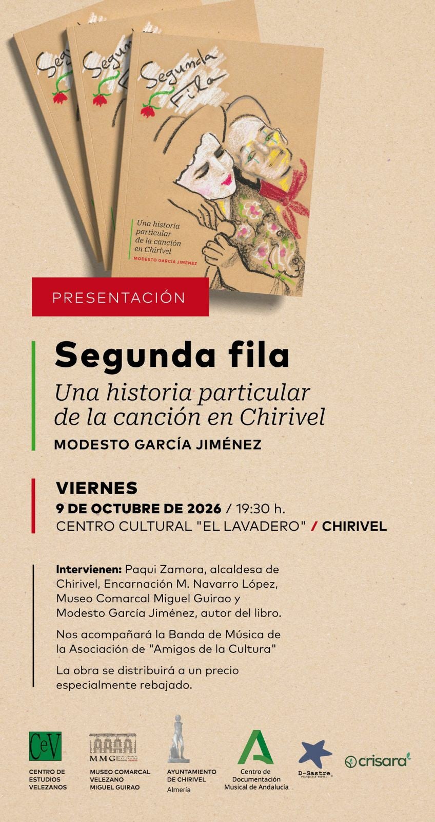 Presentación del libro 'Segunda Fila. Una historia particular de la canción en Chirivel' Presentación del libro 'Segunda Fila. Una historia particular de la canción en Chirivel'