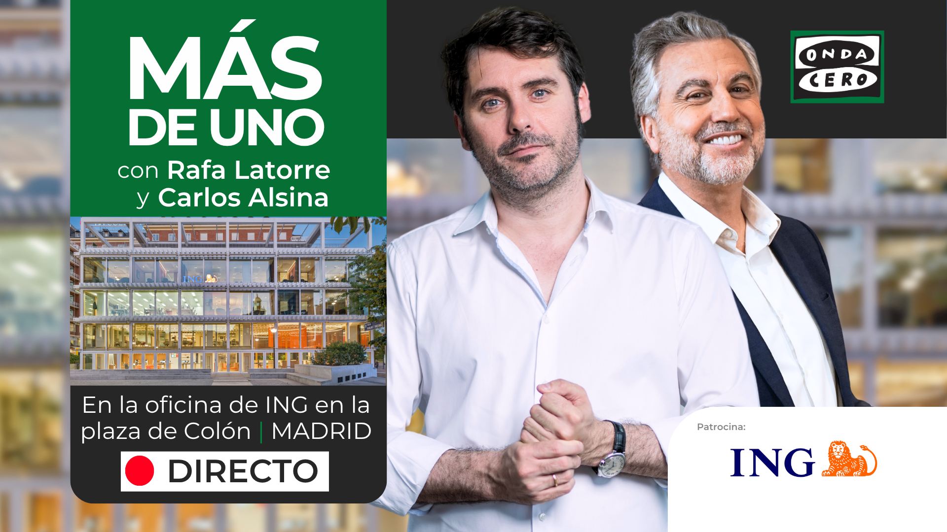 DIRECTO Especial 'Más de uno' desde la nueva oficina de ING en la plaza de Colón DIRECTO Especial 'Más de uno' desde la nueva oficina de ING en la plaza de Colón